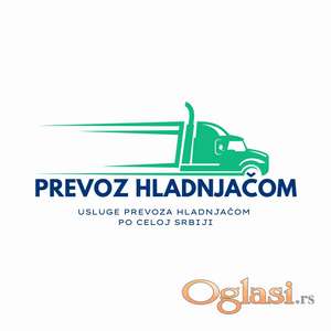 Usluge prevoza hladnjačom po celoj Srbiji